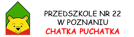 Przedszkole nr 22 „Chatka Puchatka”